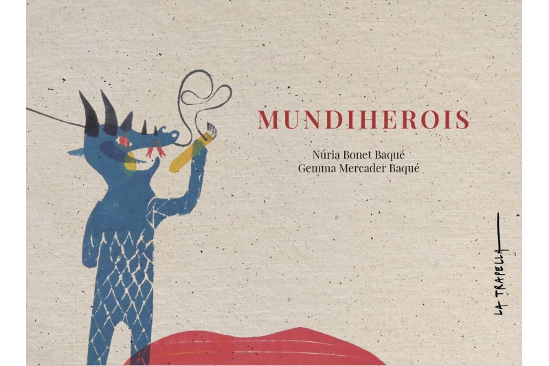 Mundiherois  (Edición en catalán)