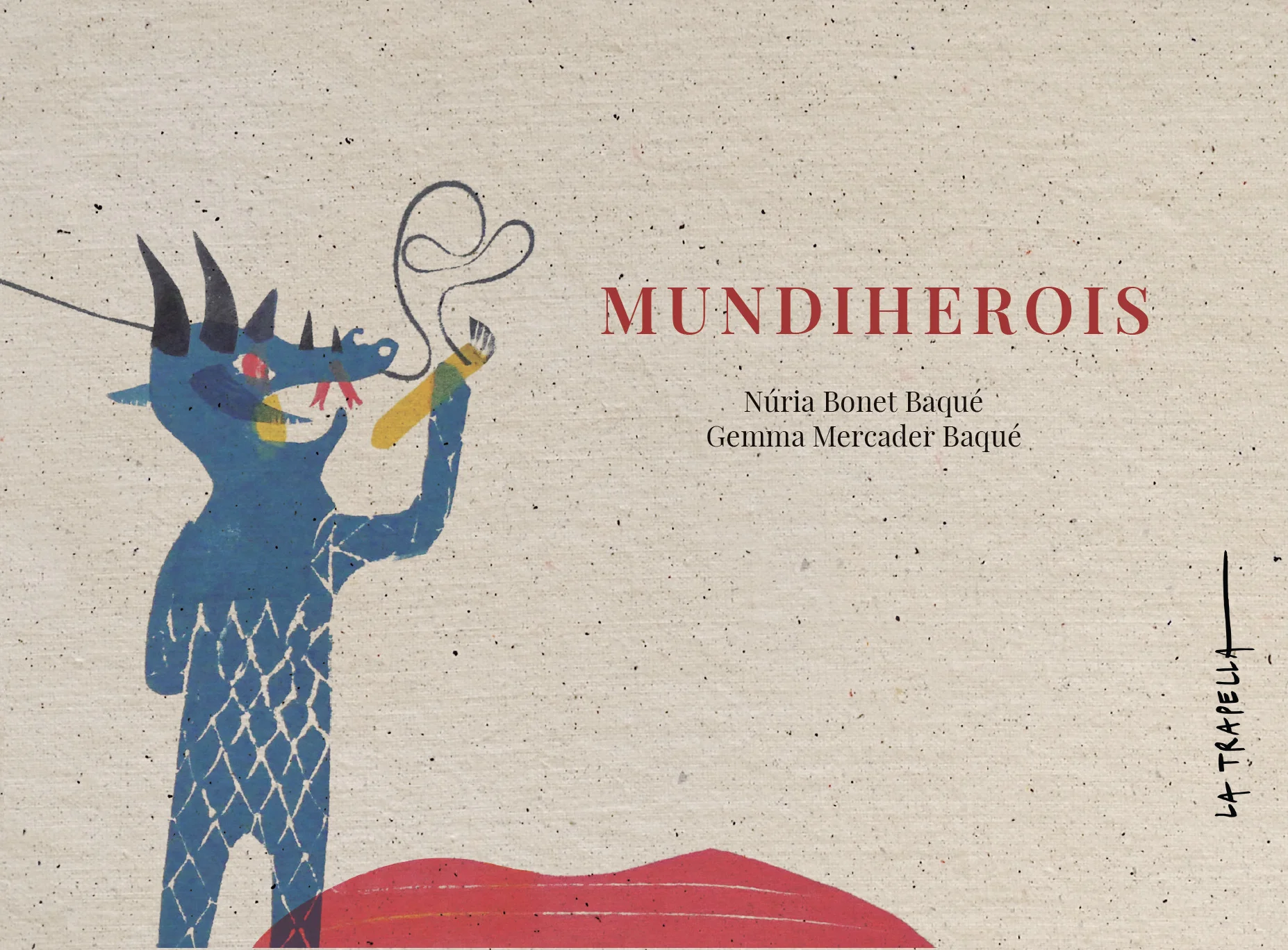Mundiherois  (Edición en catalán)