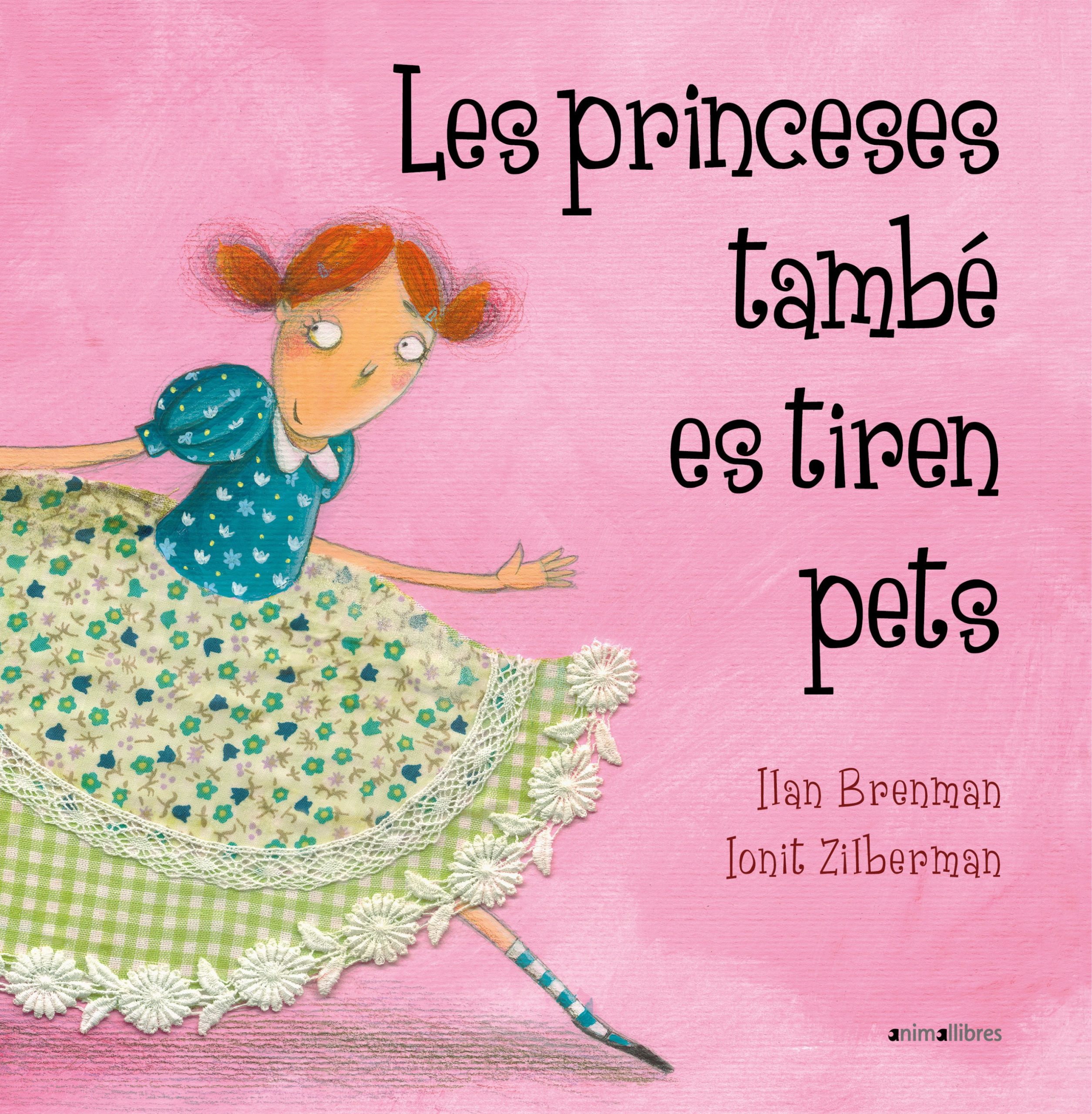 LES PRINCESES TAMBÉ ES TIREN PETS (ed. català)