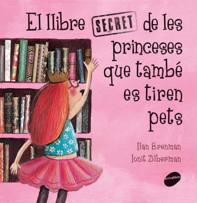 El llibre secret de les princeses que també es tir