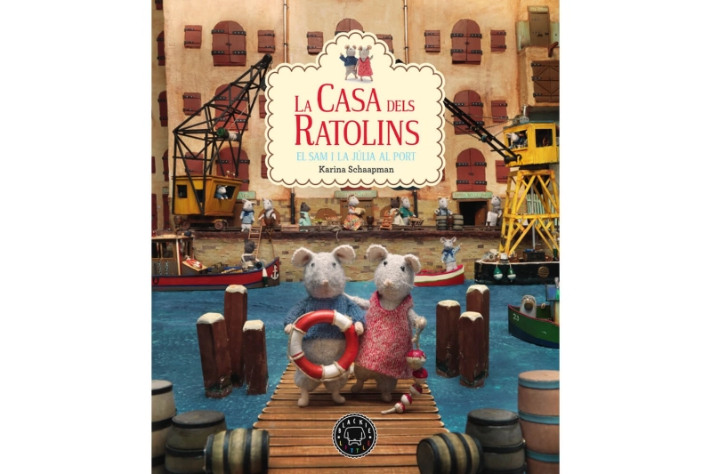 LA CASA DELS RATOLINS: EL SAM I LA JÚLIA AL PORT. VOL.4 (ed. catalán)