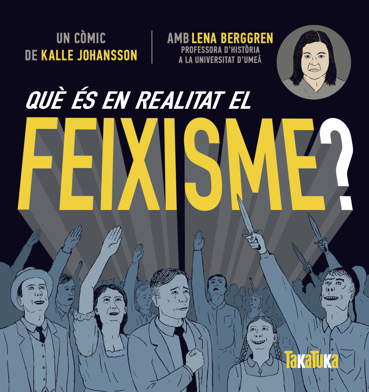 Què és en realitat el Feixisme? (ed. en català)