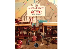 LA CASA DELS RATOLINS: EL SAM I LA JÚLIA AL CIRC. VOL.5 (ed. catalán)