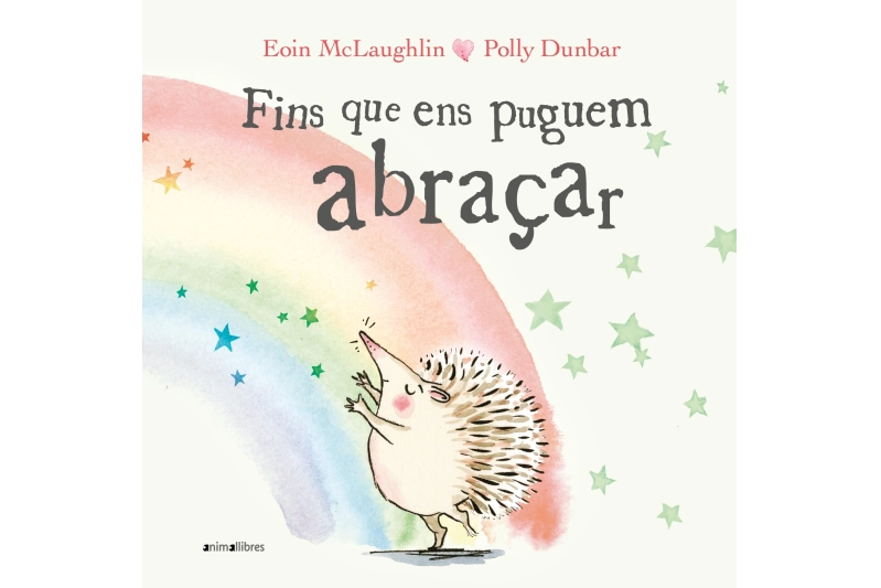 FINS QUE ENS PUGUEM ABRAÇAR (ed. català)