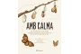 Amb calma. 50 Històries naturals (ed. català)