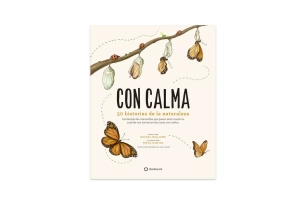 Con calma. 50 historias de la naturaleza