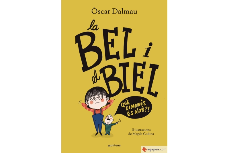 BEL I BIEL. QUÈ DIMONIS ÉS AIXÒ? (ed. català)