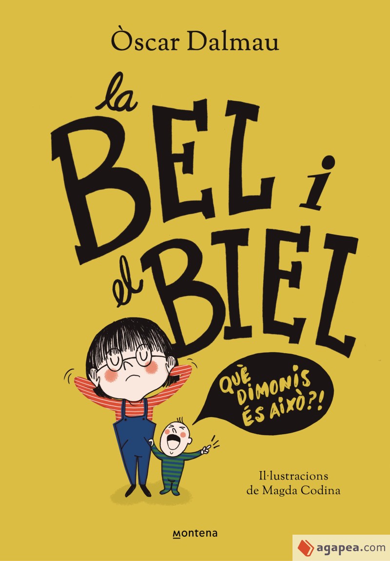 BEL I BIEL. QUÈ DIMONIS ÉS AIXÒ? (ed. català)