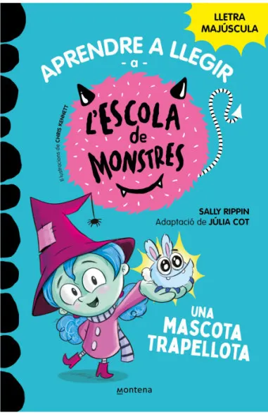 Mascota trapellota. Escola de monstres 1.