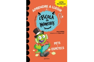 Pets i espetecs. Escola de monstres 7. (ed. en catalan)
