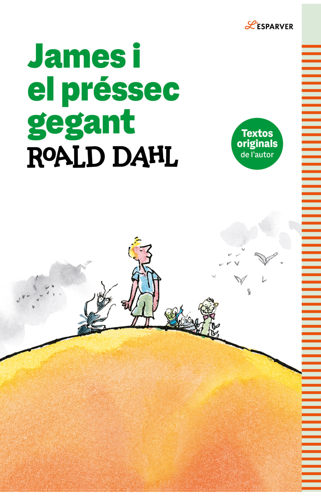 James i el préssec gegant (ed. en catalán)