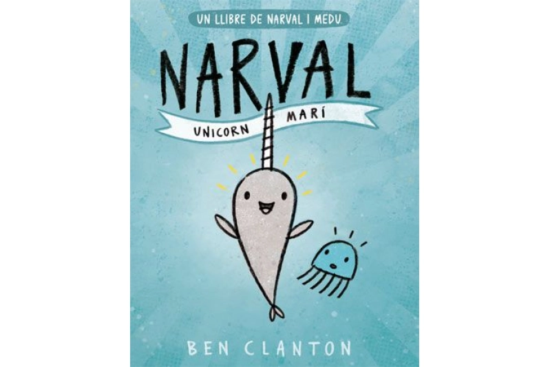 Narval: Unicorn marí, 1 (Ed. Catalán)