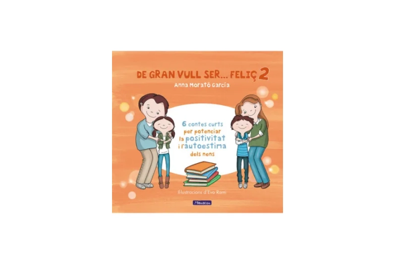 De gran vull ser..feliç 2 (ed. catalán)