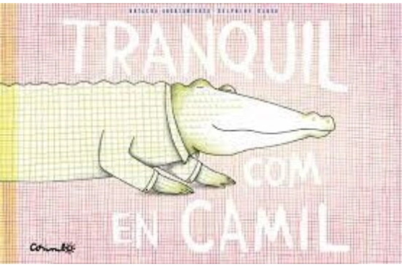 Tranquil com en Camil