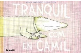 Tranquil com en Camil