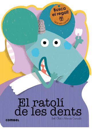 Què em contes: El ratolí de les dents (Ed. Català)