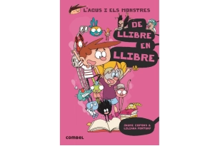 L'Agus i els monstres. De llibre en llibre