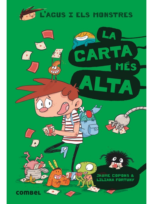L'Agus i els monstres. La carta més alta