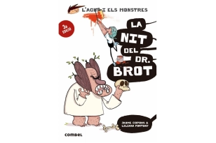 L'Agus i els monstres. La nit del Dr. Brot