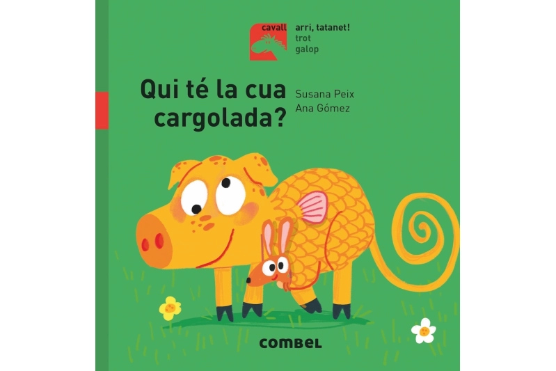 QUI TÉ LA CUA CARGOLADA? (ed. catalán)