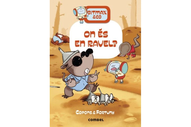 Bitmax & Co: On és en Ravel?  (Ed. català)