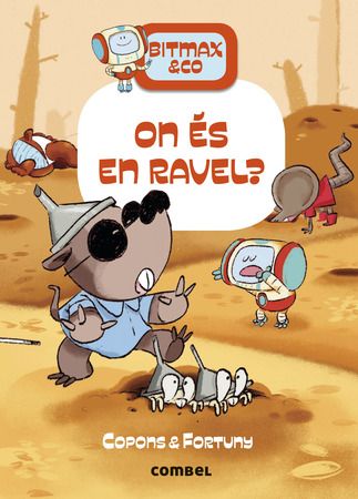 Bitmax & Co: On és en Ravel?  (Ed. català)