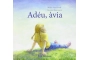 Adéu, àvia