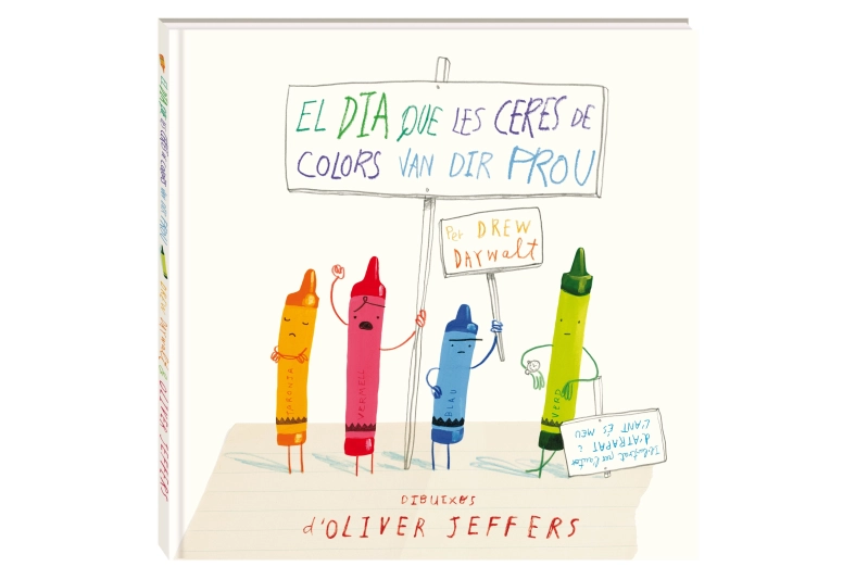 EL DIA QUE LES CERES DE COLOR VAN DIR PROU ( (Ed. Catalán)