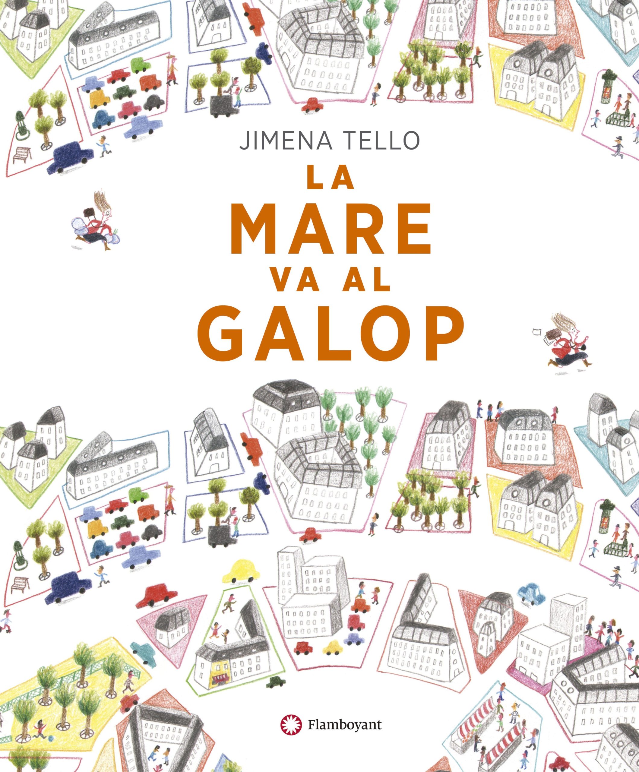 LA MARE VA AL GALOP (ed. catalán)