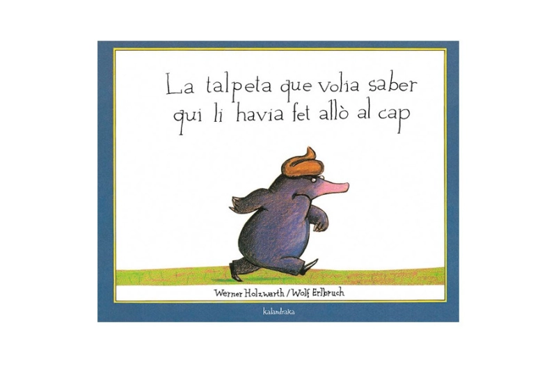 La talpeta que volia saber (Ed. Catalán)