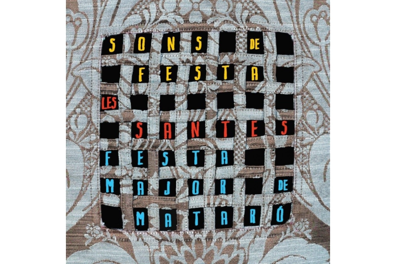 CD Sons de Festa. Les santes. Festa Major de Matar