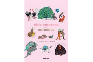 La vida amorosa de los animales (Ed. en castellà)
