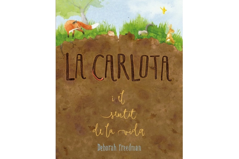 LA CARLOTA I EL SENTIT DE LA VIDA (Ed. Catalán)