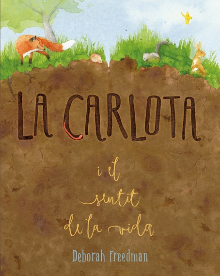 LA CARLOTA I EL SENTIT DE LA VIDA (Ed. Català)