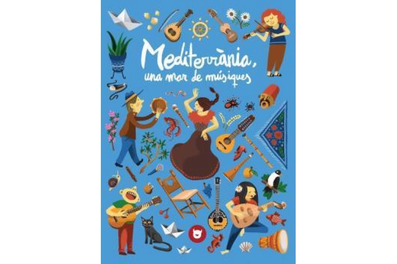 MEDITERRÀNIA, UNA MAR DE MÚSIQUES (Ed. Catalán)