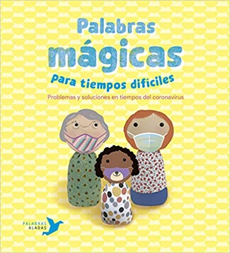 PALABRAS MÁGICAS PARA MOMENTOS DIFÍCILES (ed. cast