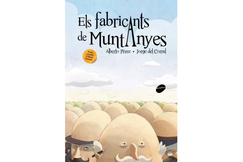 ELS FABRICANTS DE MUNTANYES (Ed. Catalán)