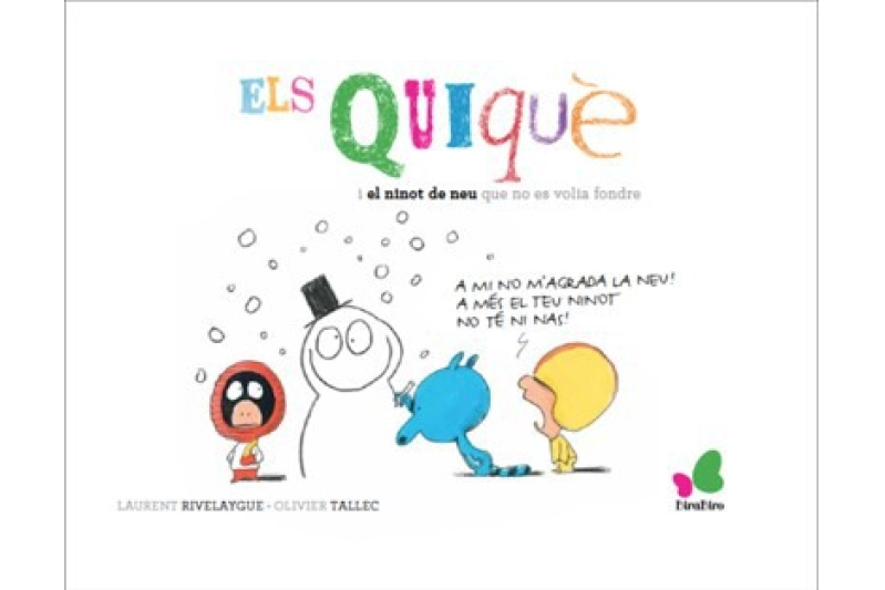 Els Quiquè i el ninot de neu (Ed. catalán)