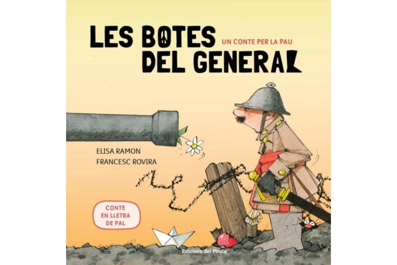 LES BOTES DEL GENERAL - UN CONTE PER LA PAU (Ed. Catalán)