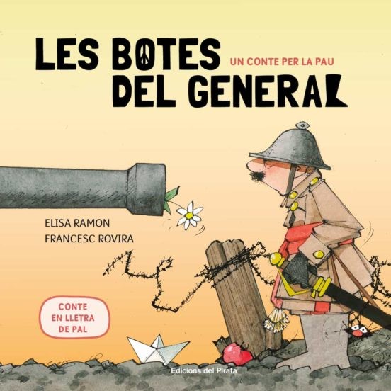 LES BOTES DEL GENERAL - UN CONTE PER LA PAU (Ed. Catalán)