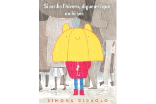 SI ARRIBA L'HIVERN DIGUEL-LI QUE NO HI SOC (Ed. Catalán)