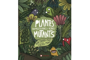 PLANTES DOMESTICADES I ALTRES MUTANTS (Ed. Català)