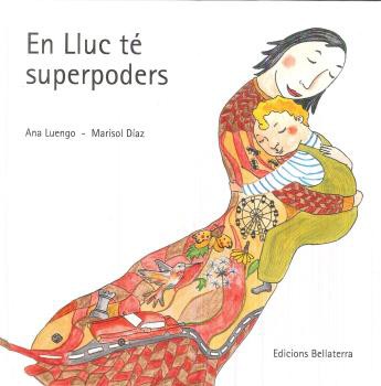 En Lluc té superpoders (Ed. Catalán)