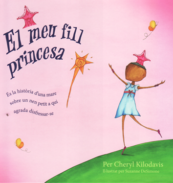 El meu fill princesa (Ed. Català)