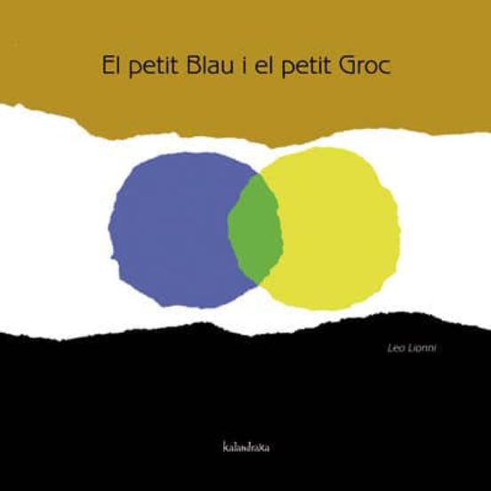 El petit Blau i el petit Groc (Ed.Català)