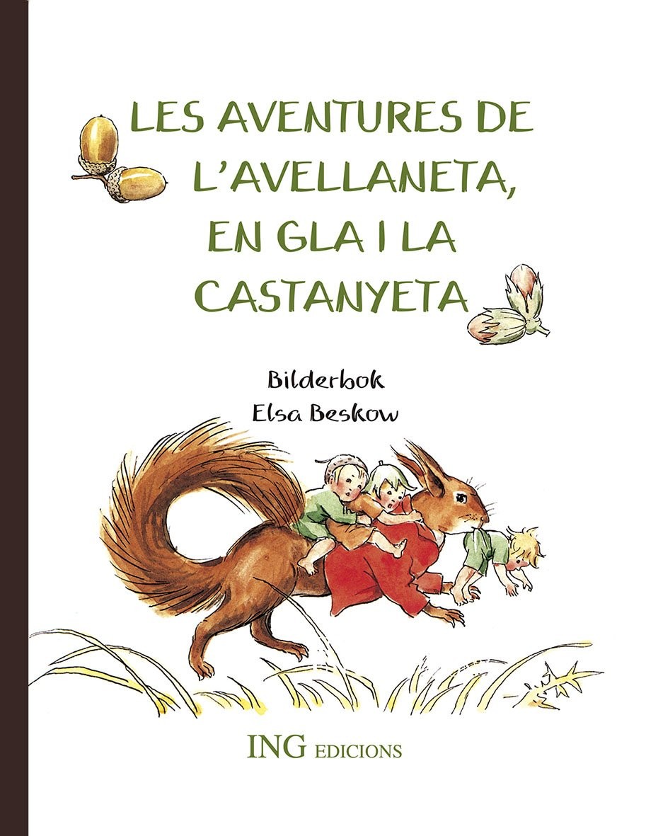 LES AVENTURES DE LA CASTANYETA, EN GLA I L'AVELLANETA (ed. catalán)
