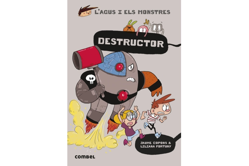 L'AGUS I ELS MONSTRES: DESTRUCTOR (Edicion en catalan)