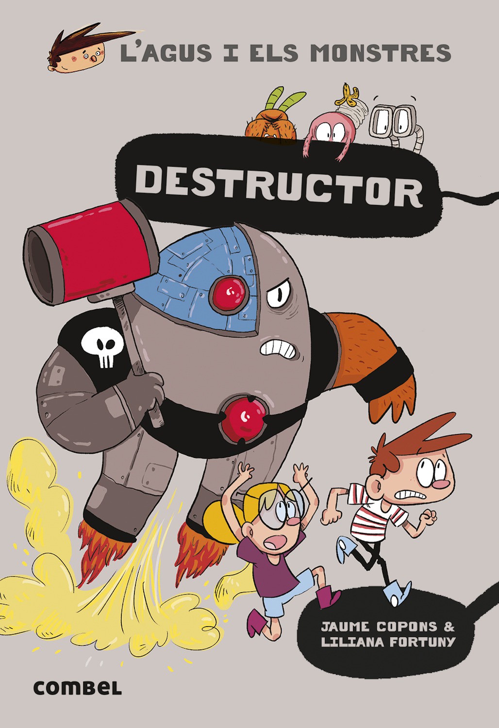 L'AGUS I ELS MONSTRES: DESTRUCTOR
