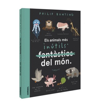 ELS ANIMALS MÉS INÚTILS DEL MÓN (Ed. català)