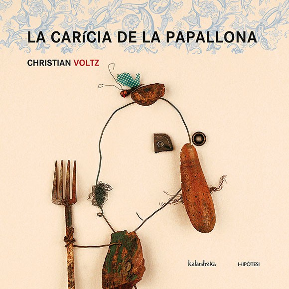 La carícia de la papallona (Ed. Català)